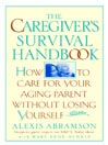 The Caregiver's Survival Handbook